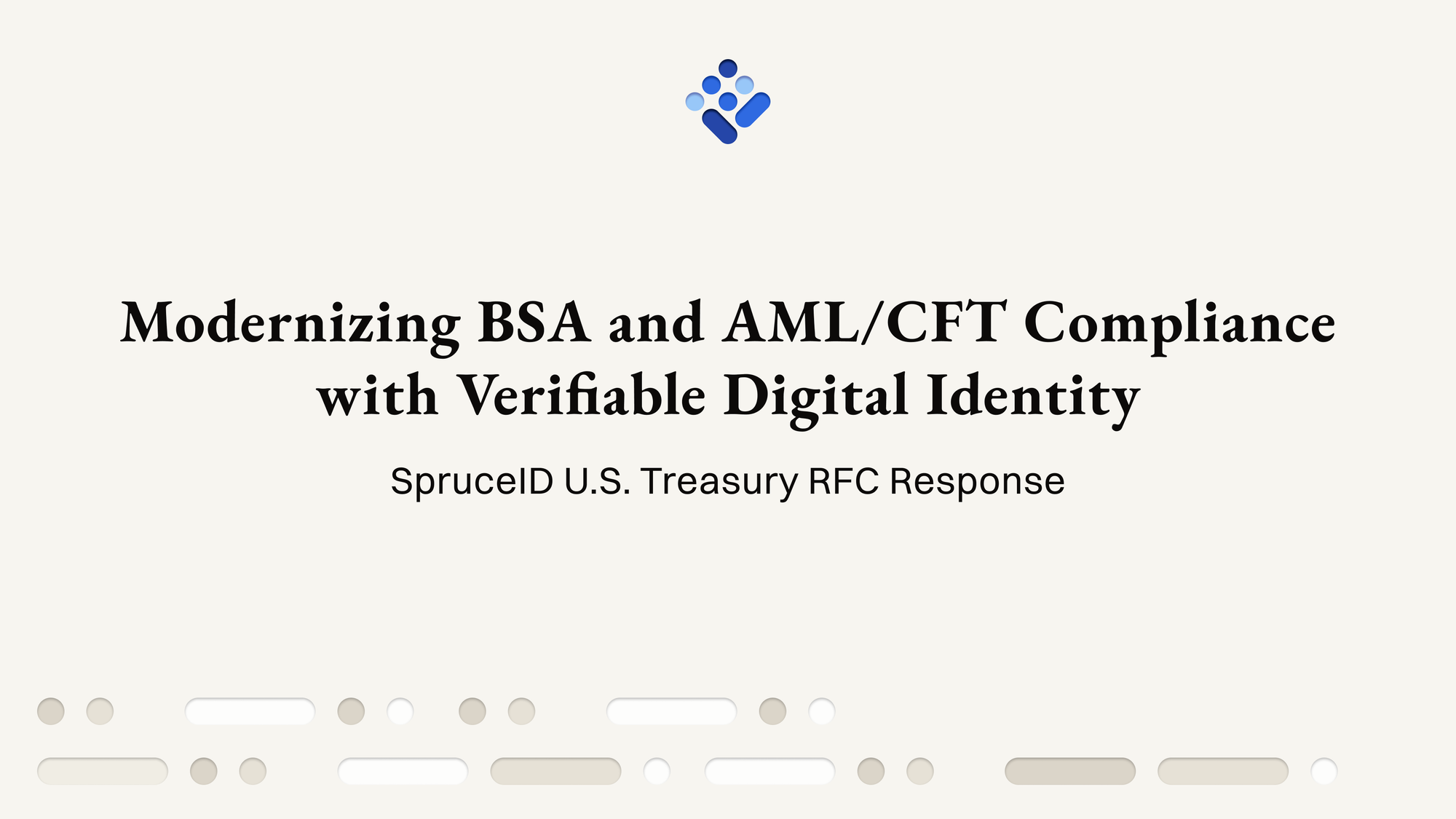 Modernizing BSA and AML/CFT Compliance with Verifiable Digital Identity