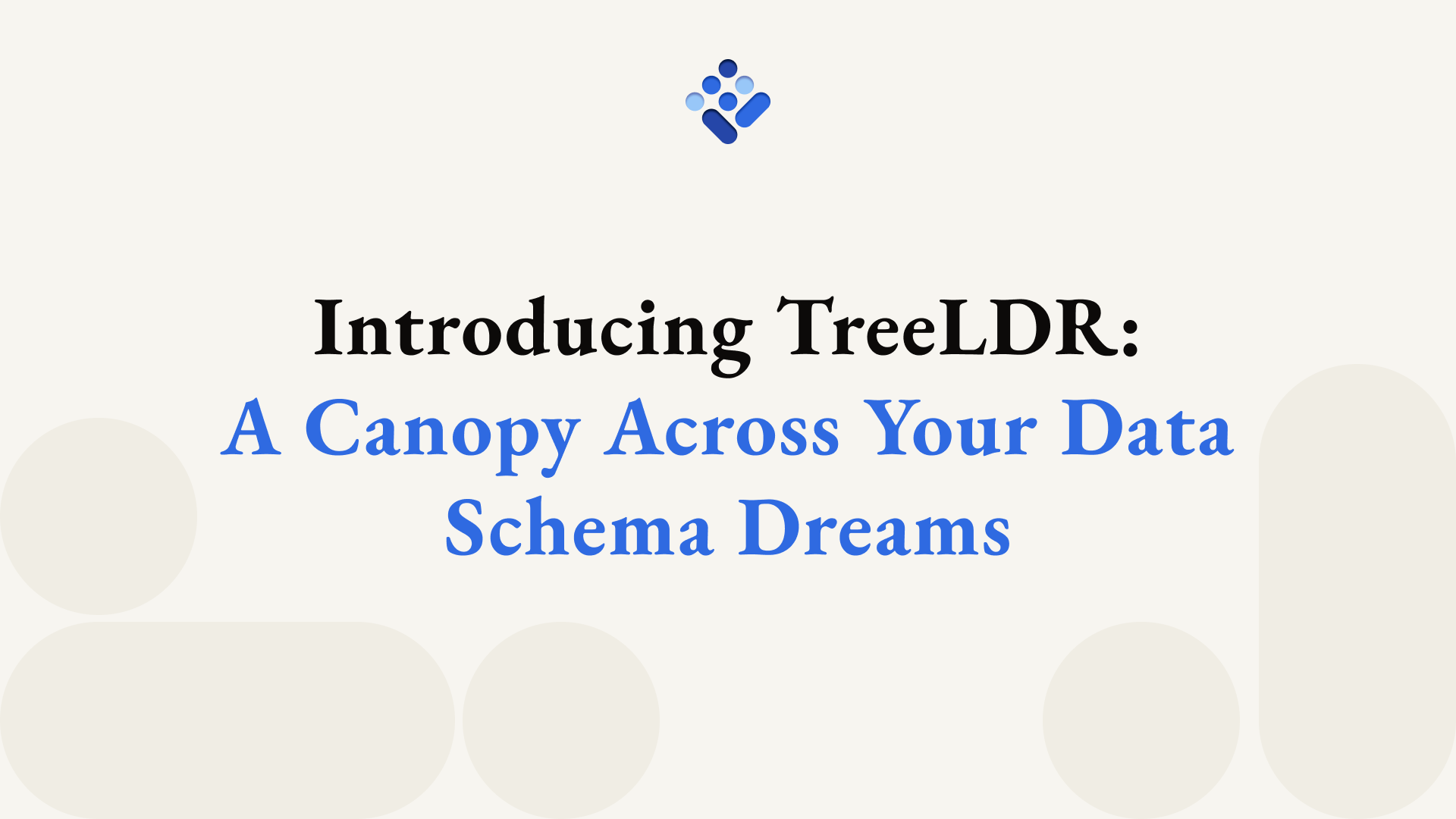 Introducing TreeLDR: A Canopy Across Your Data Schema Dreams