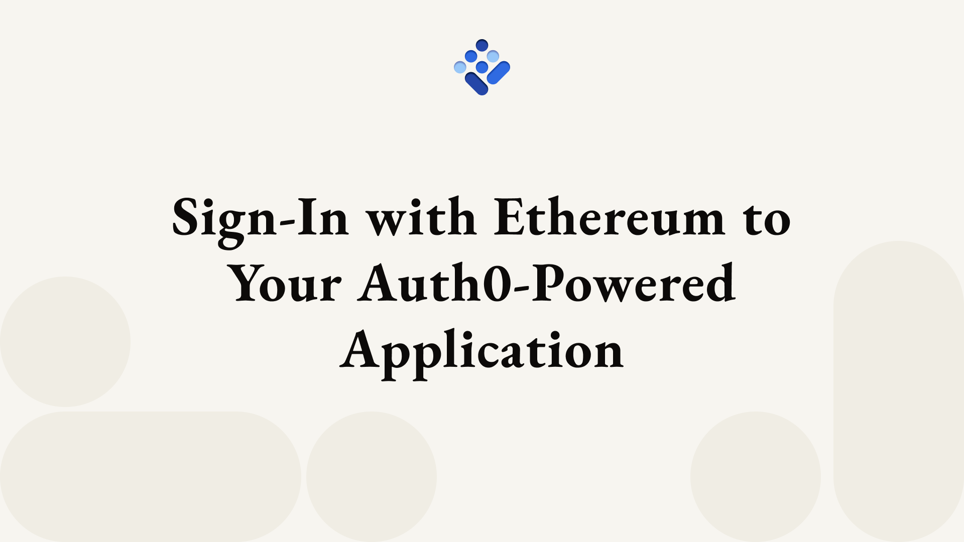 Sign-In with Ethereum to Your Auth0-Powered Application