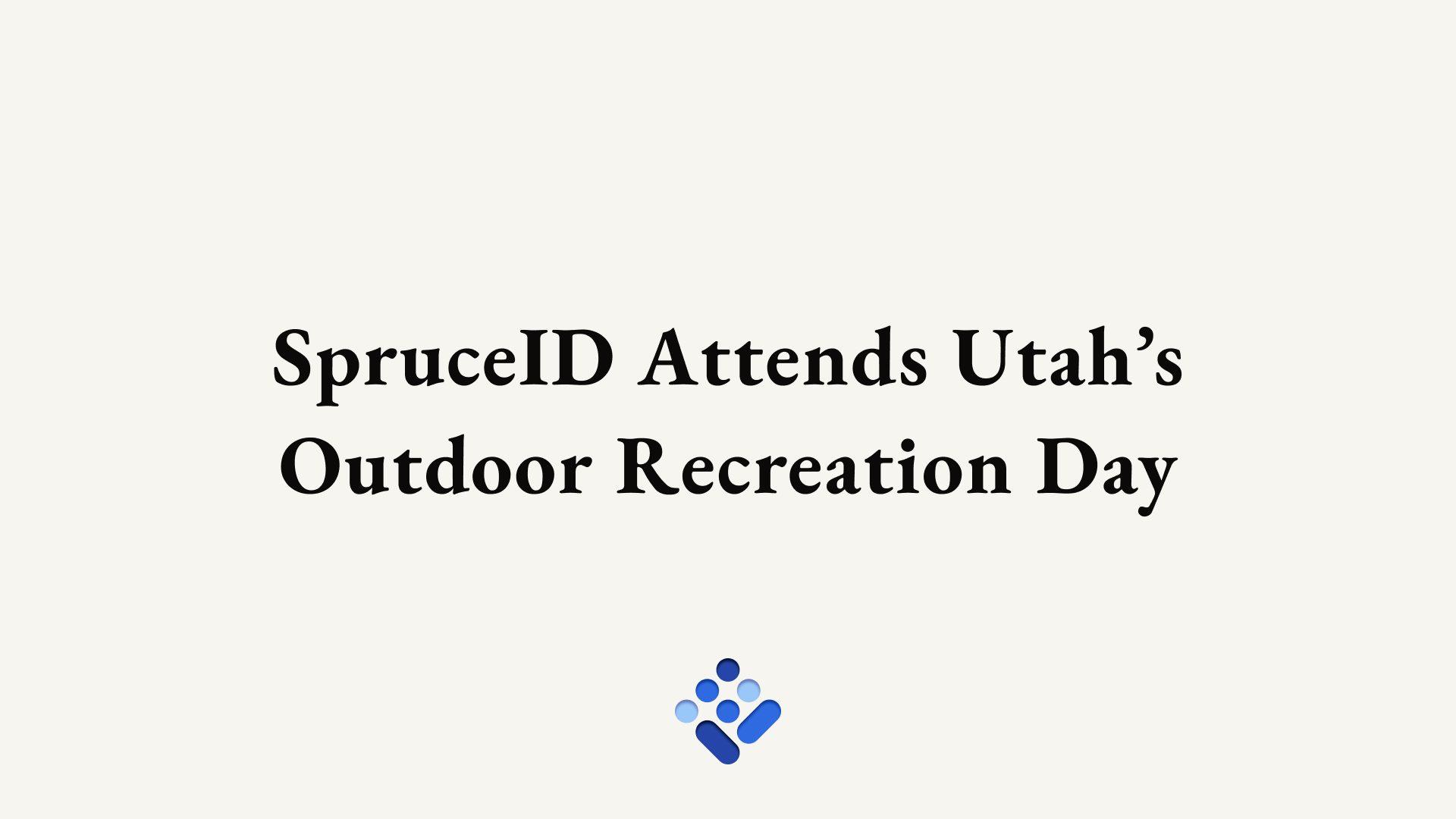 SpruceID Attends Utah's Outdoor Recreation Day