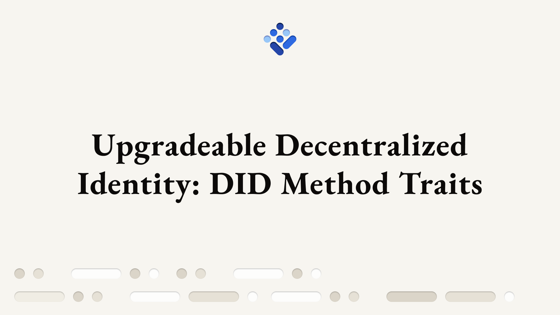 Upgradeable Decentralized Identity - DID Method Traits