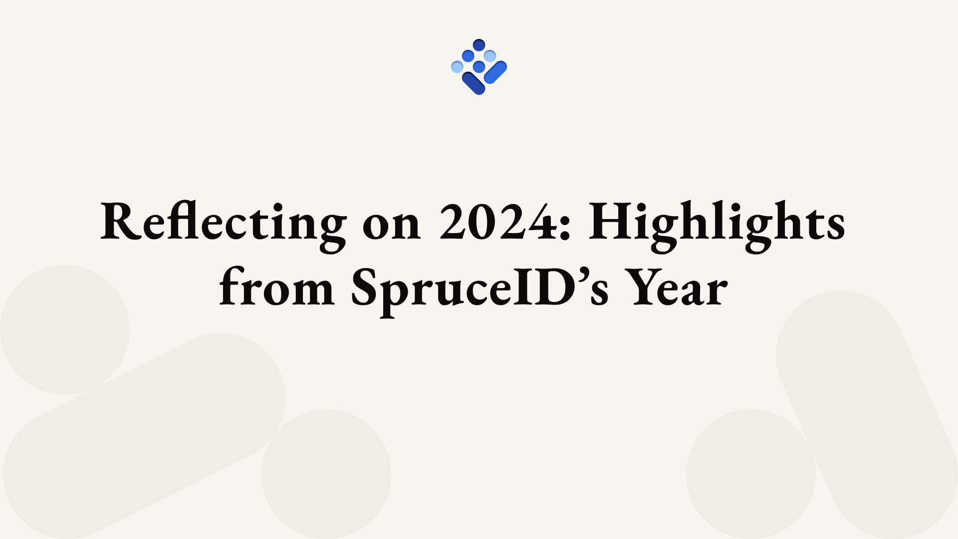 Reflecting on 2024: Highlights from SpruceID’s Year