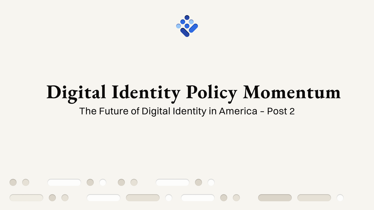 Digital Identity Policy Momentum