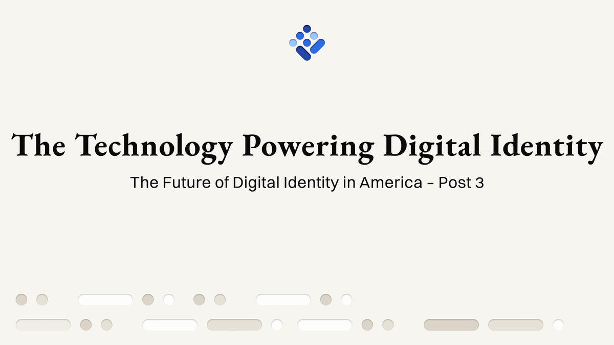 The Technology Powering Digital Identity