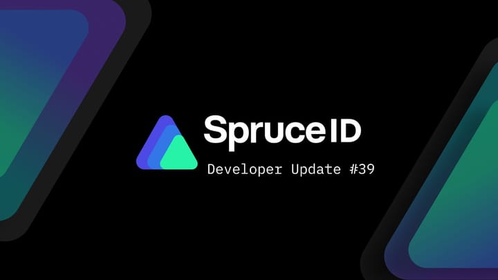 SpruceID Developer Update #39