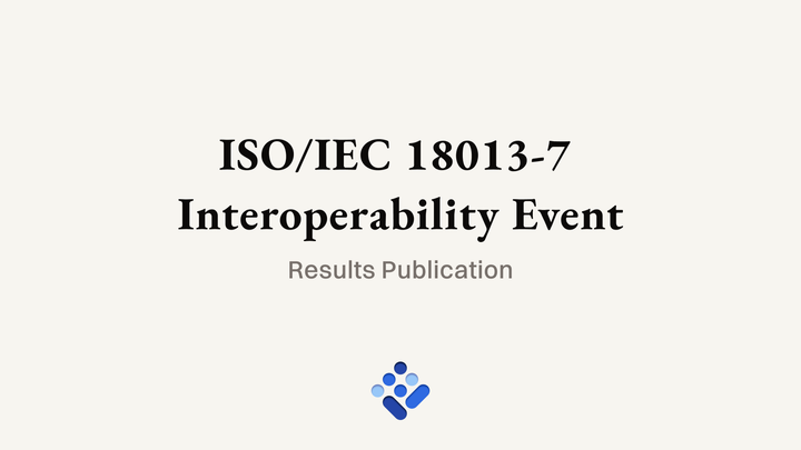 ISO/IEC 18013-7 Interoperability Event Results