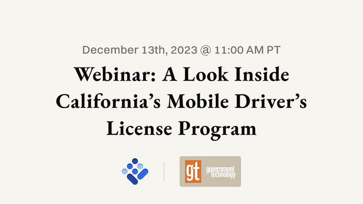 Webinar: A Look Inside California’s Mobile Driver’s License Program