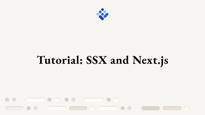 Tutorial: SSX and Next.js