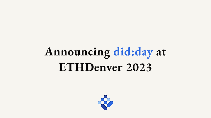 Announcing did:day - An Exploration of Decentralized Identity at ETHDenver BUIDLWeek