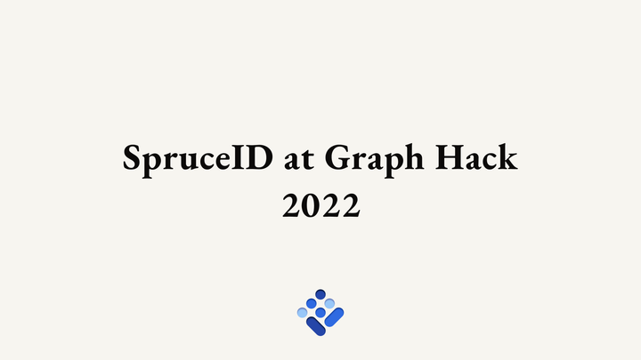 Spruce At Graph Hack 2022