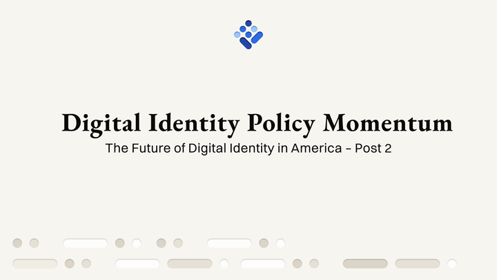 Digital Identity Policy Momentum
