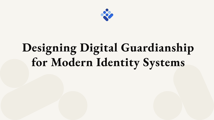 Designing Digital Guardianship for Modern Identity Systems
